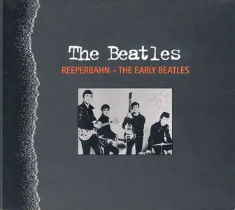 The Beatles - Reeperbahn - The Early Beatles (Remastered) (1996)