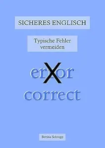 Sicheres Englisch: Typische Fehler vermeiden