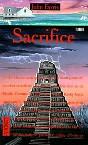 John Farris, "Sacrifice"