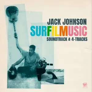 Jack Johnson - SURFILMUSIC (Soundtrack & 4-Tracks) (2026) [Official Digital Download]