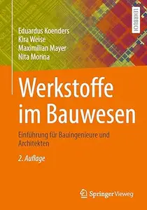 Werkstoffe im Bauwesen, 2. Auflage