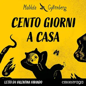 «Cento giorni a casa» by Matilda Gyllenberg