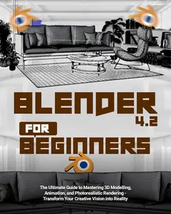 Blender 4.2 For Beginners