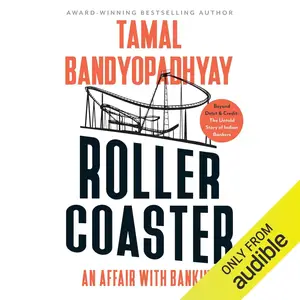 Roller Coaster: An Affair with Banking