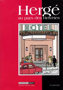 Hergé Au Pays Des Helvètes - Tome 14
