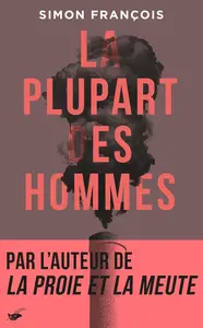 Simon François, "La plupart des hommes"