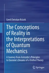 The Conceptions of Reality in the Interpretations of Quantum Mechanics: A Journey from Aristotle’s Principles
