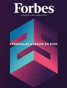 Forbes México - Febrero-Marzo 2025