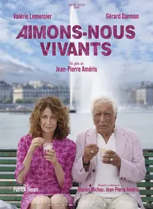 Aimons-nous vivants (2025)