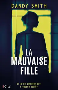 Dandy Smith, "La mauvaise fille"