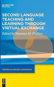 Second Language Teaching and Learning through Virtual Exchange