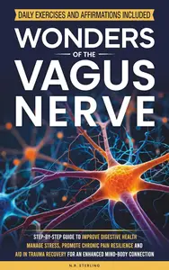 Wonders of the Vagus Nerve