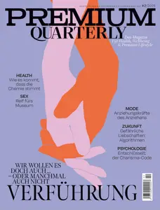Premium Quarterly - Ausgabe 2 2025