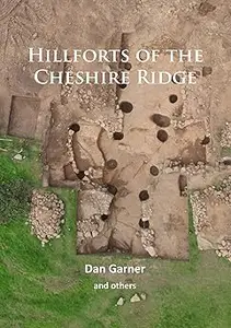 Hillforts of the Cheshire Ridge