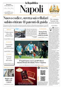 la Repubblica Napoli - 15 Dicembre 2024