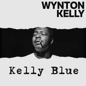 Wynton Kelly - Kelly Blue (1959/2025) [Official Digital Download]