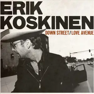 Erik Koskinen - Down Street / Love Avenue (2024)