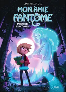 Mon Amie Fantôme - Première Rencontre