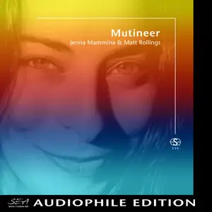 Jenna Mammina & Matt Rollings - Mutineer (2020) DSD256
