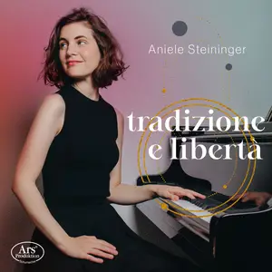 Aniele Steininger - Tradizione e libertà (2024) [Official Digital Download 24/96]