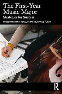 The First-Year Music Major: Strategies for Success