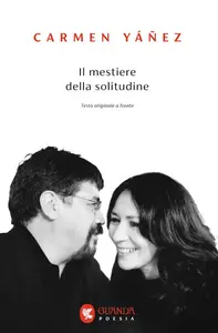 Carmen Yáñez - Il mestiere della solitudine
