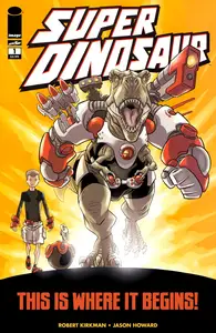 Super Dinosaur 001 (2011) (c2c) (Minutemen-DrSouse