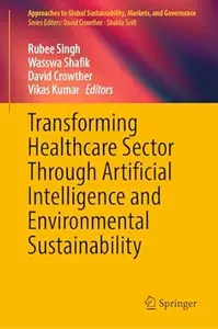 Transforming Healthcare Sector Through Artificial Intelligence and Environmental Sustainability