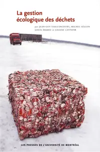 Jean-Guy Vaillancourt, "La gestion écologique des déchets"