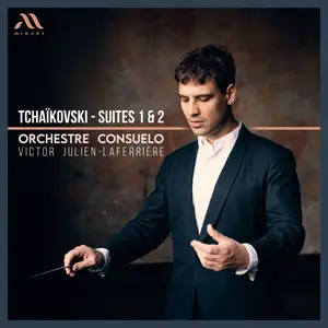 Orchestre Consuelo - Tchaikovsky- Suites 1 & 2 (2025) [Official Digital Download 24/96]