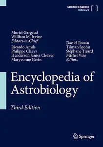 Encyclopedia of Astrobiology, Third Edition (Repost)