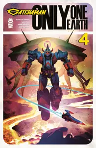 Gatchaman-Only One Earth 004 2025 digital Knight Ripper