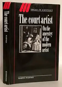 The Court Artist: On the Ancestry of the Modern Artist