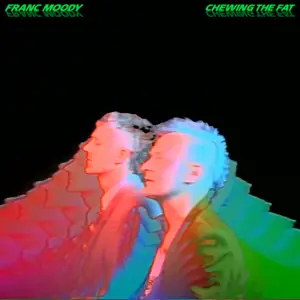 Franc Moody - Chewing The Fat (2025) [Official Digital Download]