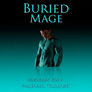 Buried Mage: Fledgling God