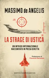La strage di Ustica - Massimo De Angelis