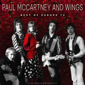 Paul McCartney & Wings - Best Of Europe 73 (Live) (2025)