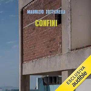 «Confini» by Maurizio Zottarelli