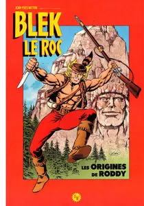 Blek - Tome 3 - Les Origines De Roddy