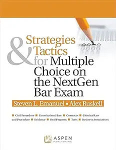 Strategies & Tactics for Multiple Choice on the NextGen Bar Exam