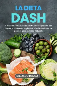 La dieta DASH - Dottor Aldo Renga