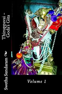 Thiruppavai - Goda's Gita: Volume 1