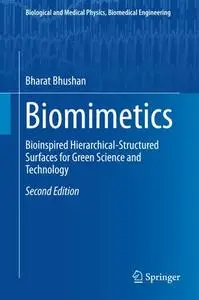 Biomimetics Bioinspired Hierarchical-Structured Surfaces for Green Science and Technology