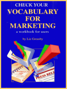 Check Your Vocabulary for Marketing • A Workbook for Users (2000)