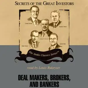 «Deal Makers, Brokers, and Bankers» by Austin Lynas,Henry R. Hecht