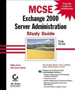 MCSE: Exchange Server 2000 Administration Study Guide (Repost)