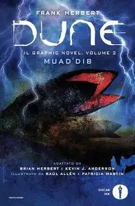 Oscar Ink 130 - Dune Il graphic novel 2 - Muad'Dib (Mondadori 2022-10)