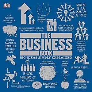 The Business Book: Big Ideas Simply Explained [Audiobook]