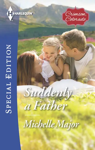 «Suddenly a Father» by Michelle Major