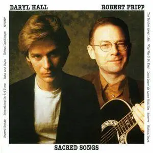 Daryl Hall / Robert Fripp - Sacred Songs (1980) [1999]